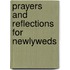 Prayers And Reflections For Newlyweds