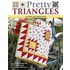 Pretty Triangles (Leisure Arts #4353)