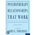 Psychotherapy Relationships That Work