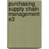 Purchasing Supply Chain Management E3