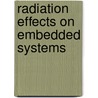 Radiation Effects on Embedded Systems door Raoul Velazco