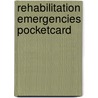 Rehabilitation Emergencies Pocketcard door Ph.d. Siu G.