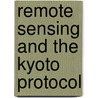 Remote Sensing and the Kyoto Protocol by Hasenauer Stefan