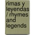Rimas Y Leyendas / Rhymes and Legends