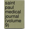 Saint Paul Medical Journal (Volume 9) door Burnside Foster