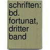 Schriften: Bd. Fortunat, Dritter Band by Ludwig Tieck