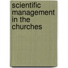 Scientific Management in the Churches by Shailer Mathews