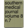 Southern Medical Journal Volume 8 N.7 door Southern Medical Association