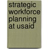 Strategic Workforce Planning at Usaid door United States Congress House