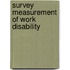 Survey Measurement of Work Disability