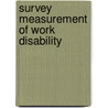 Survey Measurement of Work Disability door Committee to Review the Social Security