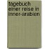 Tagebuch Einer Reise In Inner-Arabien