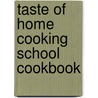 Taste Of Home Cooking School Cookbook door Taste of Home