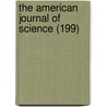 The American Journal of Science (199) by Unknown Author