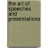 The Art of Speeches and Presentations