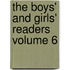 The Boys' and Girls' Readers Volume 6