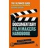 The Documentary Film Maker's Handbook