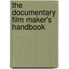 The Documentary Film Maker's Handbook by Genevieve Jolliffe