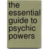 The Essential Guide To Psychic Powers door Sarah Bartlett