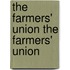 The Farmers' Union the Farmers' Union