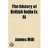 The History of British India Volume 8