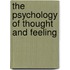 The Psychology Of Thought And Feeling