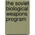 The Soviet Biological Weapons Program