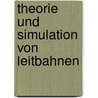 Theorie Und Simulation Von Leitbahnen by Hartmut Grabinski