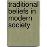 Traditional beliefs in modern society door Kodji Gamache Thomas