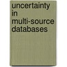 Uncertainty in Multi-source Databases by Premchand S. Nair
