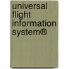 Universal Flight Information System® door Bauer Friedrich Wilhelm