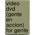 Video Dvd (Gente En Accion) For Gente