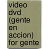 Video Dvd (Gente En Accion) For Gente door Neus Sans