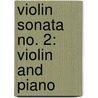 Violin Sonata No. 2: Violin and Piano door Antheil George