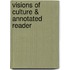 Visions of Culture & Annotated Reader