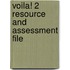 Voila! 2 Resource And Assessment File