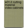 W31.2 Cutting Material Video-Cabinets by Delmar Learning