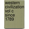 Western Civilization Vol C Since 1789 door Jackson J. Spielvogel