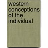 Western Conceptions Of The Individual door Brian Morris