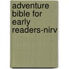 Adventure Bible For Early Readers-nirv door Zondervan Publishing