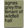Agnes Grey/The Tenant of Wildfell Hall by Anne Brontee