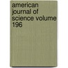 American Journal of Science Volume 196 door Unknown Author