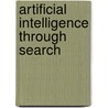 Artificial Intelligence Through Search door Chris Thornton