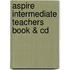 Aspire Intermediate Teachers Book & Cd