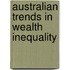 Australian Trends in Wealth Inequality
