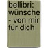 Bellibri: Wünsche - Von Mir Für Dich