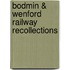 Bodmin & Wenford Railway Recollections