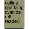 Collins Sparkling Cyanide (elt Reader) by Agatha Christie