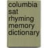 Columbia Sat Rhyming Memory Dictionary