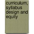 Curriculum, Syllabus Design and Equity